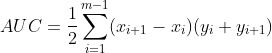 AUC=\frac{1}{2}\sum_{i=1}^{m-1}(x_{i+1}-x_{i})(y_{i}+y_{i+1})