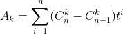 A_k=\sum_{i=1}^n (C_{n}^{k}-C_{n-1}^k) t^i