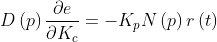D\left ( p \right )\frac{\partial e}{\partial K_{c}}=-K_{p}N\left ( p \right )r\left ( t \right )