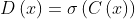 D\left ( x \right )=\sigma \left ( C\left ( x \right ) \right )