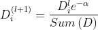 D_{i}^{\left ( l+1 \right )}=\frac{D_{i}^{l}e^{-\alpha }}{Sum\left (D \right )}