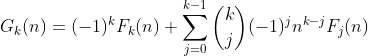 G_k（n）=（-1）^ kF_k（n）+ \ sum_ {j = 0} ^ {k-1} \ binom {k} {j}（-1）^ jn ^ {kj} F_j（n）