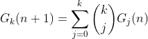 G_k（n + 1）= \ sum_ {j = 0} ^ {k} \ binom {k} {j} G_j（n）