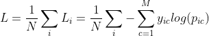 L=\frac{1}{N}\sum _i L_i=\frac{1}{N}\sum _i-\sum _{c=1}^My_{ic}log(p_{ic})