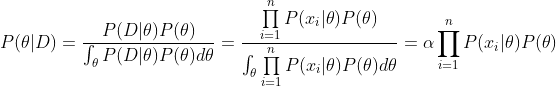 P(\theta|D)=\frac{P(D|\theta)P(\theta)}{\int_\theta P(D|\theta)P(\theta)d\theta}=\frac {\prod \limits_{i=1}^n P(x_i|\theta)P(\theta)}{\int_\theta\prod \limits_{i=1}^n P(x_i|\theta)P(\theta)d\theta}=\alpha\prod\limits_{i=1}^n P(x_i|\theta)P(\theta)