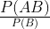 P(AB) \over P(B)