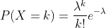 P(X=k)=\frac{\lambda ^{k}}{k!}e^{-\lambda }