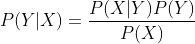 P(Y|X)=\frac{P(X|Y)P(Y)}{P(X)}