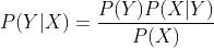 P(Y|X)=\frac{P(Y)P(X|Y)}{P(X)}