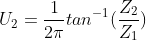 U_{2}=\frac{1}{2\pi }tan^{-1}(\frac{Z_{2}}{Z_{1}})