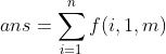 ans=\sum_{i=1}^{n}f(i,1,m)