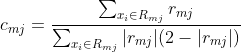 c{_{mj}}=frac{sum_{x{_{i}}in R{_{mj}}}r{_{mj}}}{sum_{x{_{i}}in R{_{mj}}}|r{_{mj}}|(2-|r{_{mj}}|)}