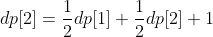 dp[2]=\frac{1}{2}dp[1]+\frac{1}{2}dp[2]+1