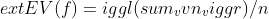 	ext{EV}(f)=iggl(sum_vvn_viggr)/n