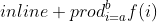 prod_{i=a}^{b}f(i)