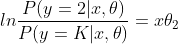 ln\frac{P(y=2|x,\theta )}{P(y=K|x,\theta)} = x\theta_2