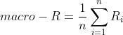macro-R=\frac{1}{n}\sum_{i=1}^{n}R_i