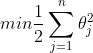 min\frac{1}{2}\sum_{j=1}^{n}\theta _{j}^{2}