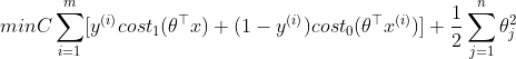 minC\sum_{i=1}^{m}[y^{(i)}cost_{1}(\theta ^{\top }x)+(1-y^{(i)})cost_{0}(\theta ^{\top }x^{(i)})]+\frac{1}{2}\sum_{j=1}^{n}\theta _{j}^{2}
