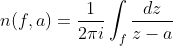 n(f,a)=\frac{1}{2\pi i}\int_{f}\frac{dz}{z-a}