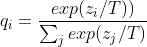 q_i = frac{exp(z_i/T))}{sum_jexp(z_j/T)}