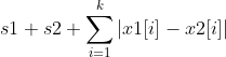 s1+s2+\sum_{i=1}^{k}|x1[i]-x2[i]|
