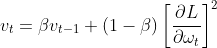 v_{t}=\beta v_{t-1}+(1-\beta )\left[ \frac{\partial L}{\partial \omega_{t}} \right]^{2}