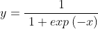 y=\frac{\mathrm{1} }{\ 1+exp\left ( -x \right )}